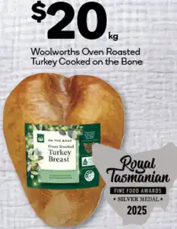 Woolworths Woolworths Oven Roasted Turkey Cooked on the Bone offer