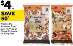 Woolworths Woolworths American Style Slaw Kit or Classic Coleslaw Kit offer
