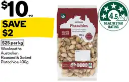 Woolworths Woolworths Australian Roasted & Salted Pistachios offer