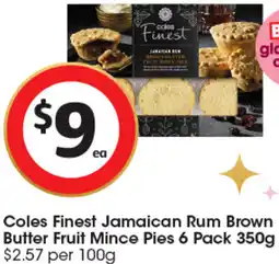 Coles Coles Finest Jamaican Rum Brown Butter Fruit Mince Pies offer