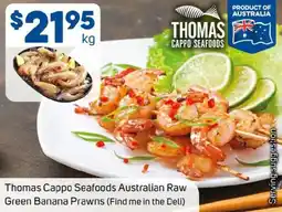 Foodland Thomas Cappo Seafoods Australian Raw Green Banana Prawns offer