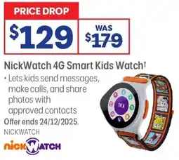 Officeworks NickWatch 4G Smart Kids Watcht offer