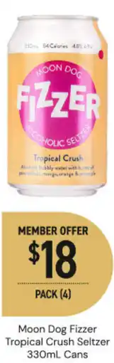 Dan Murphy's Moon dog fizzer tropical crush seltzer cans offer