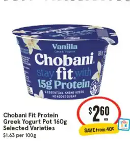 IGA Chobani Fit Protein Greek Yogurt Pot offer