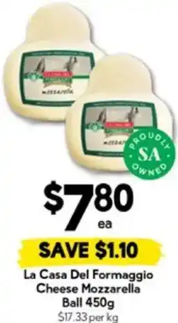 Drakes La Casa Del Formaggio Cheese Mozzarella Ball offer