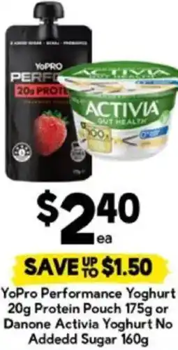 Drakes YoPro Performance Yoghurt Protein Pouch or Danone Activia Yoghurt No Addedd Sugar offer