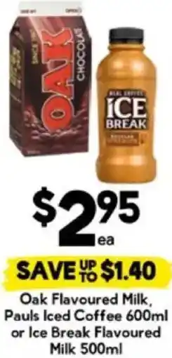 Drakes Oak Flavoured Milk, Pauls Iced Coffee or Ice Break Flavoured offer