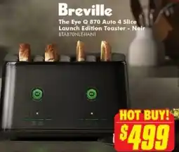 The Good Guys Breville The Eye Q 870 Auto 4 Slice Launch Edition Toaster offer
