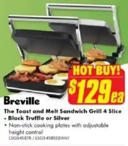 The Good Guys Breville The Toast and Melt Sandwich Grill 4 Slice offer