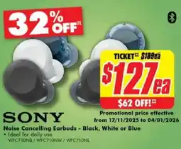 The Good Guys SONY Noise Cancelling Earbuds - Black, White or Blue offer