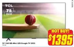 The Good Guys 75 C6K QD-Mini LED Google TV 2025 offer