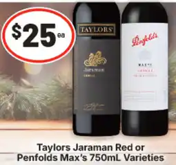 IGA Taylors Jaraman Red or Penfolds Max's Varieties offer