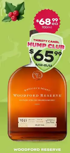 Thirsty Camel Woodford reserve offer