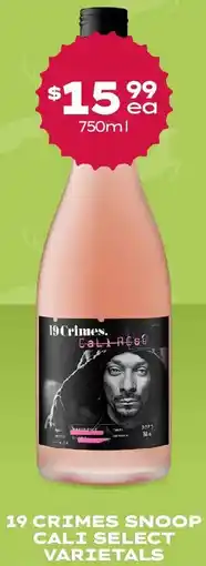 Thirsty Camel 19 crimes snoop cali select varietals offer