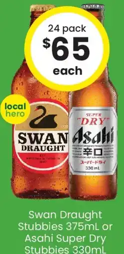 The Bottle O Swan Draught Stubbies or Asahi Super Dry Stubbies offer