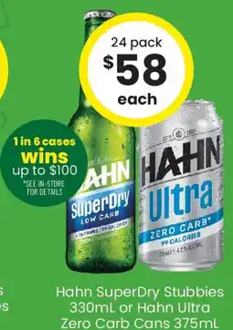 The Bottle O Hahn SuperDry Stubbies or Hahn Ultra Zero Carb Cans offer