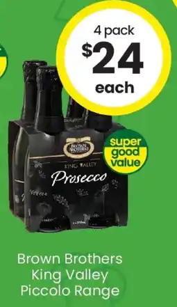 The Bottle O Brown Brothers King Valley Piccolo Range offer