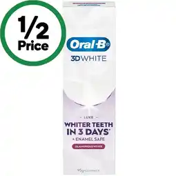 Woolworths Oral-B 3D Whitening Toothpaste offer