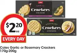 Coles Coles Garlic or Rosemary Crackers offer