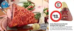 Coles Coles Beechwood Double Smoked Half Leg Ham offer