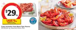 Coles Coles Australian Fresh Black Tiger Prawns offer