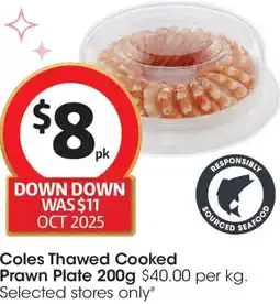 Coles Coles Thawed Cooked Prawn Plate offer