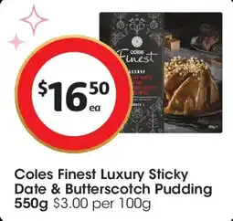 Coles Coles Finest Luxury Sticky Date & Butterscotch Pudding offer