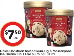 Coles Coles Christmas Spiced Rum, Fig & Mascarpone Ice Cream Tub offer