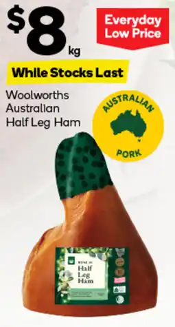 Woolworths Woolworths Australian Half Leg Ham offer