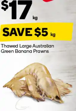 Woolworths Thawed Large Australian Green Banana Prawns offer