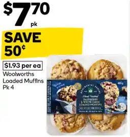 Woolworths Woolworths Loaded Muffins Pk 4 offer