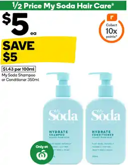 Woolworths My Soda Shampoo or Conditioner offer