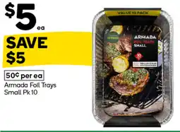 Woolworths Armada Foil Trays Small Pk 10 offer