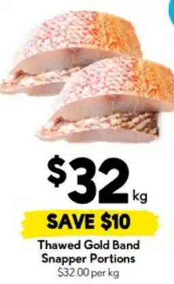 Drakes Thawed gold band snapper portions offer