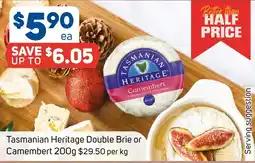 Foodland Tasmanian Heritage Double Brie or Camembert offer