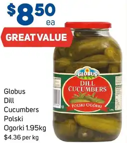 Foodland Globus Dill Cucumbers Polski Ogorki offer