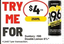IGA Suntory -196 double lemon 9%* offer