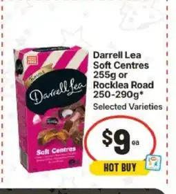 IGA Soft Centres 255g or Rocklea Road 250-290g* Selected Varieties offer