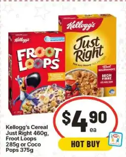IGA Kellogg's Cereal Just Right Froot Loops 285g or Coco Pops 375g offer