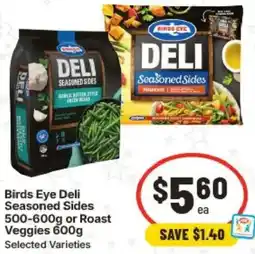IGA Birds Eye Deli Seasoned Sides or Roast Veggies offer