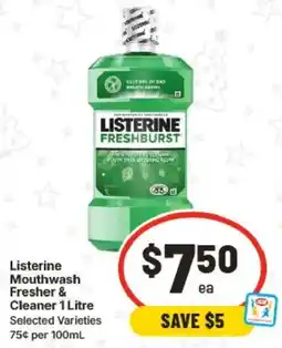 IGA Listerine Mouthwash Fresher & Cleaner offer