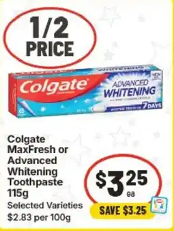 IGA Colgate MaxFresh or Advanced Whitening Toothpaste offer