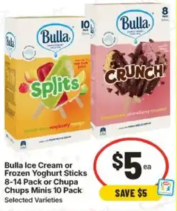 IGA Bulla Ice Cream or Frozen Yoghurt Sticks or Chupa Chups Minis offer