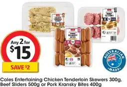 Coles Coles Entertaining Chicken Tenderloin Skewers , Beef Sliders or Pork Kransky Bites offer