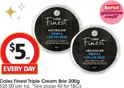 Coles Coles Finest Triple Cream Brie offer