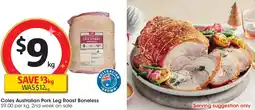 Coles Coles Australian Pork Leg Roast Boneless offer