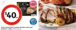 Coles Coles Finest Slow Cooked Chicken with Leek & Bacon offer
