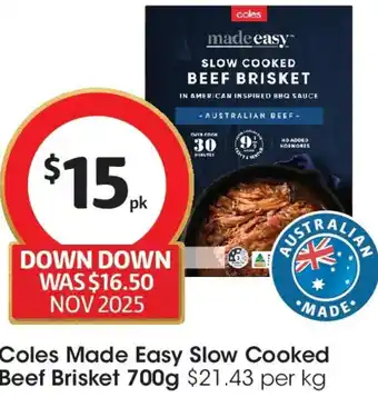 Coles Coles Made Easy Slow Cooked Beef Brisket offer