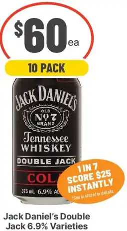 IGA Liquor Jack Daniel's Double Jack 6.9% Varieties offer
