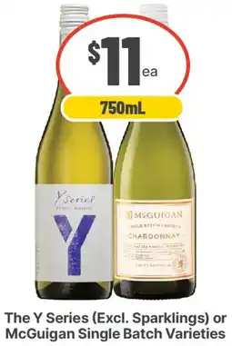 IGA Liquor The Y Series (Excl. Sparklings) or McGuigan Single Batch Varieties offer